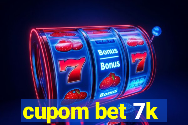 cupom bet 7k